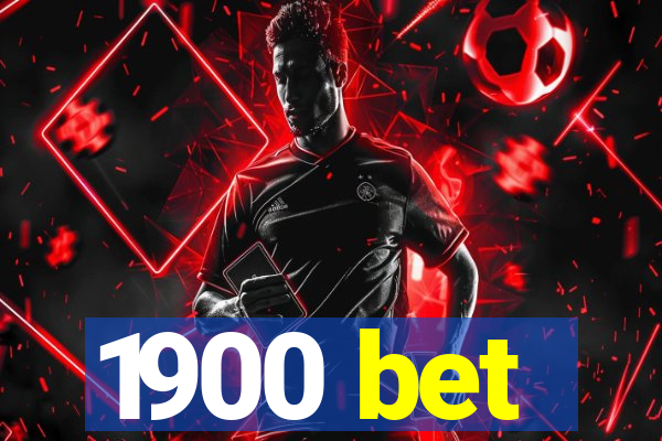 1900 bet